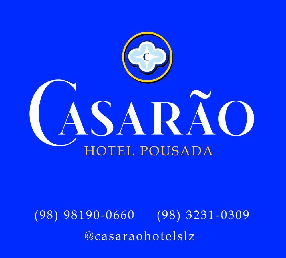 Casarao - Hotel Pousada Сан-Луис Экстерьер фото